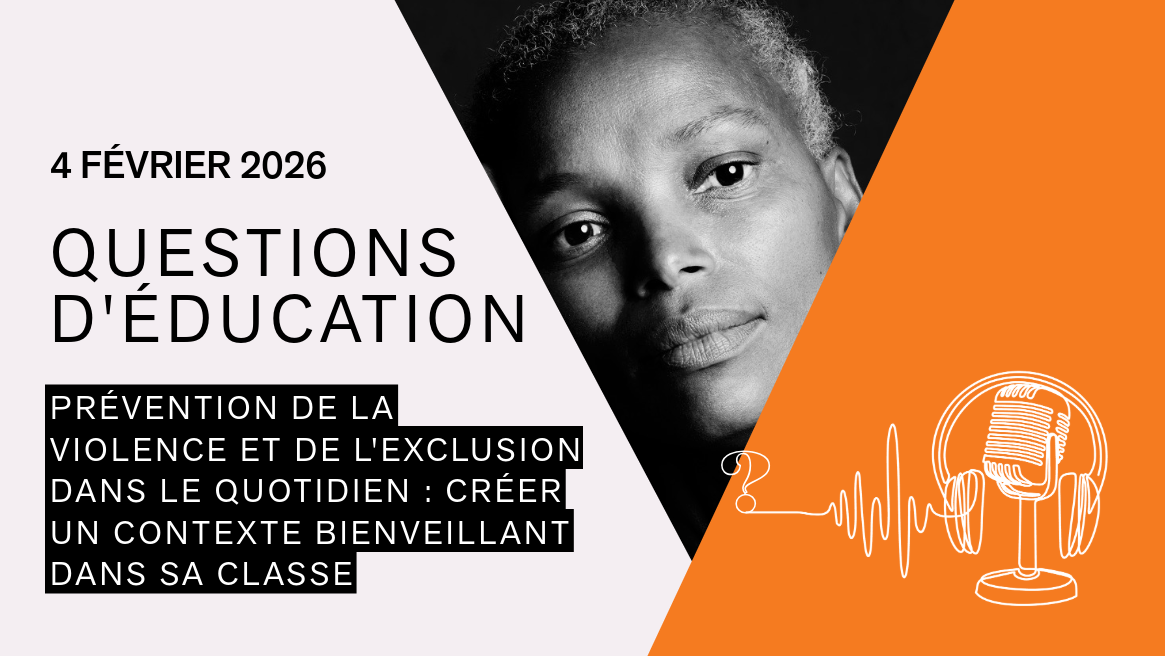 Questions d&rsquo;éducation