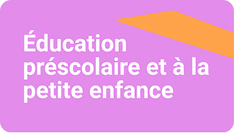 Vignette Éducation préscolaire et à la petite enfance