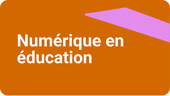 Vignette Numérique en éducation